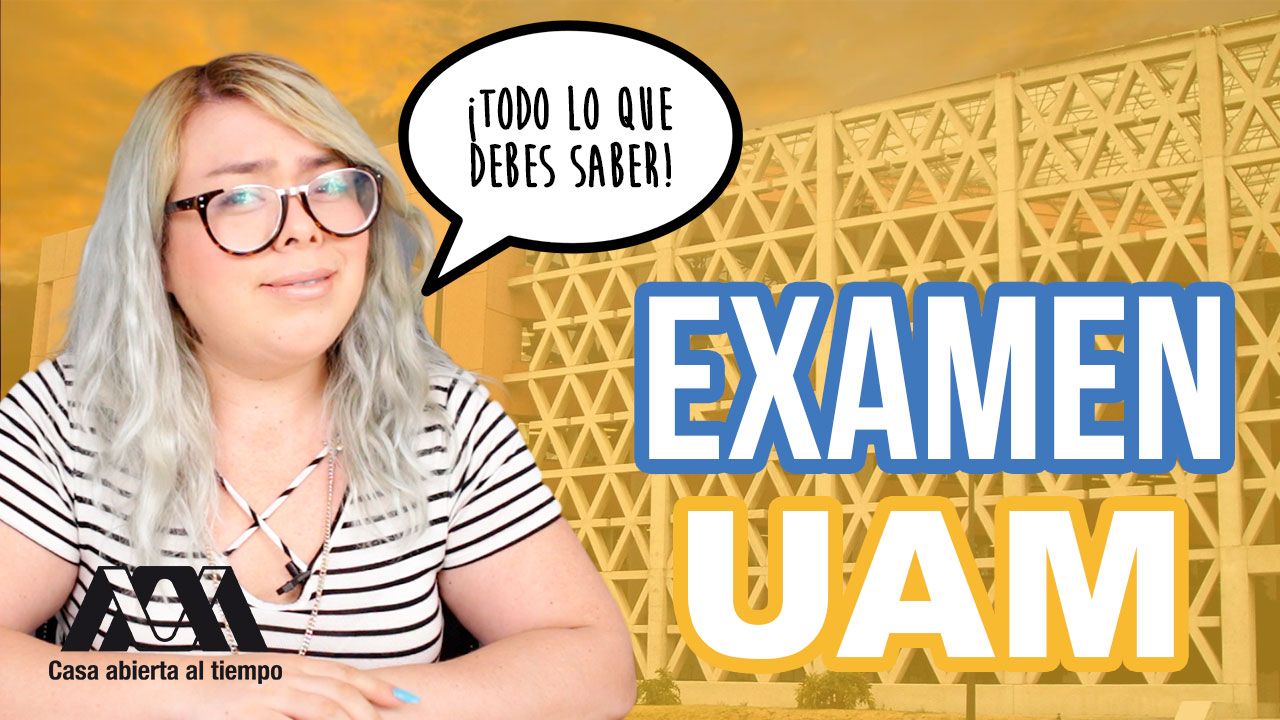 Todo lo que debes saber del examen a la UAM | convocatoria 2019