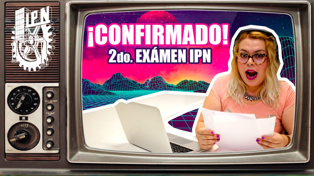 Segunda Convocatoria IPN | Admisión 2018