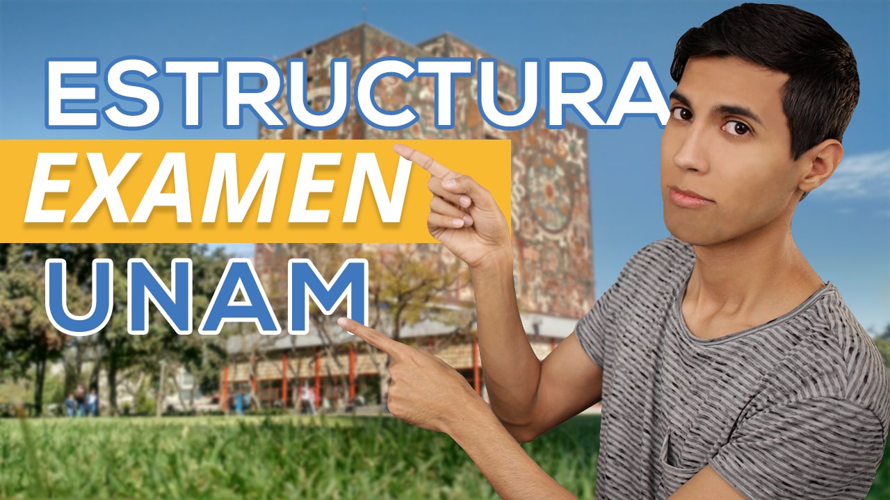 Estructura del examen de selección UNAM | ASP