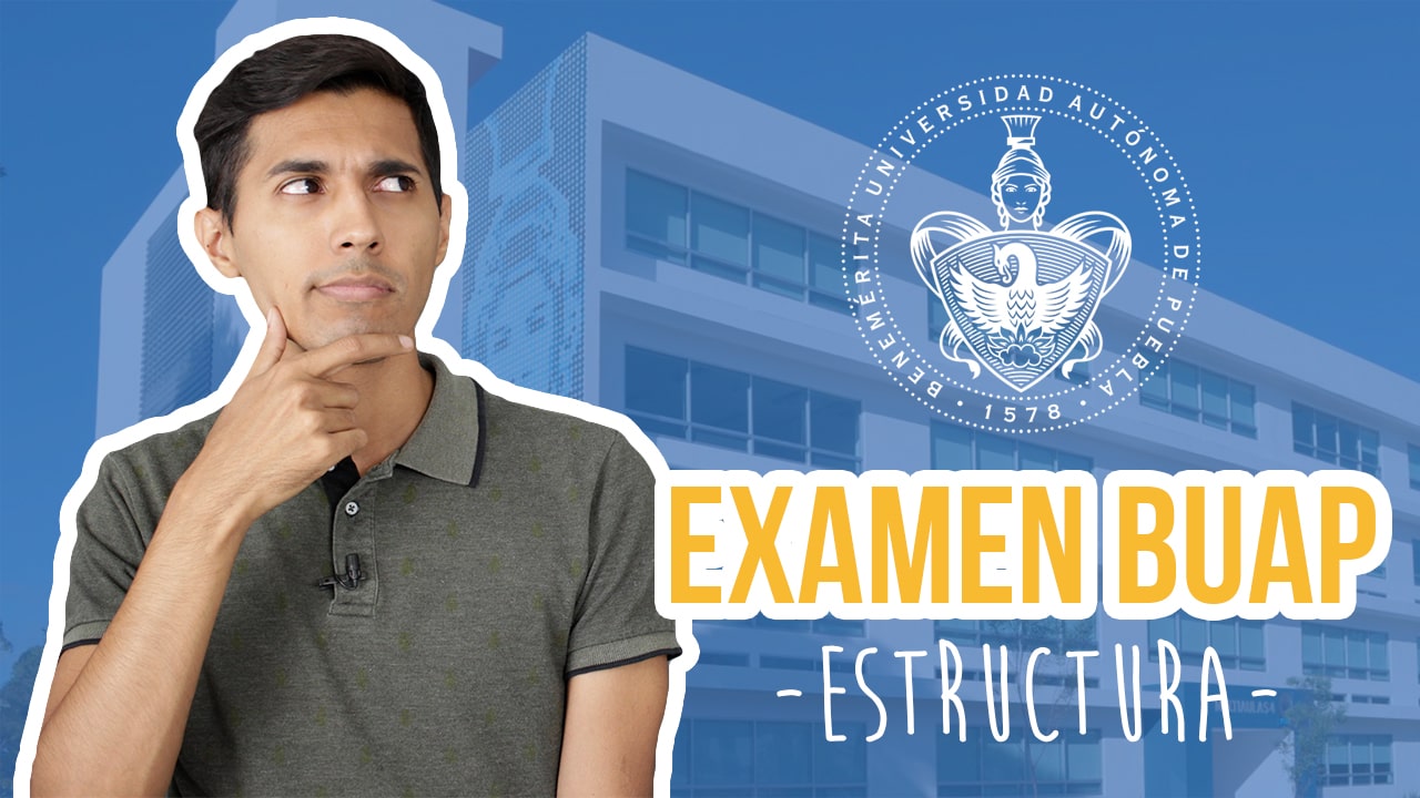 Estructura del examen BUAP | College Board | ASP